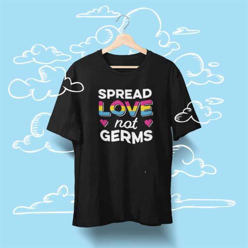 Spread Love Not Germs